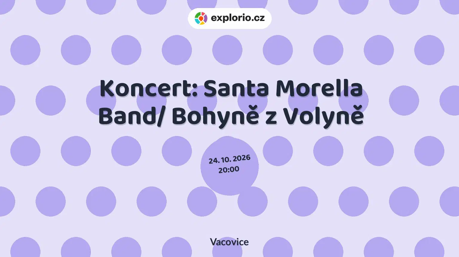 Koncert: Santa Morella Band/ Bohyně z Volyně – divadlo, Hudba a Kino, Vacovice