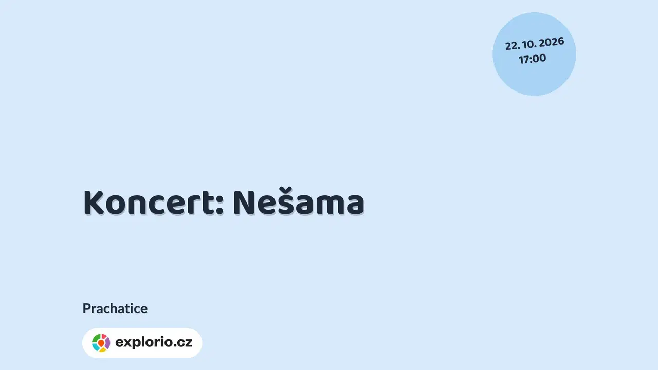 Koncert: Nešama – divadlo, Hudba a Kino, Prachatice