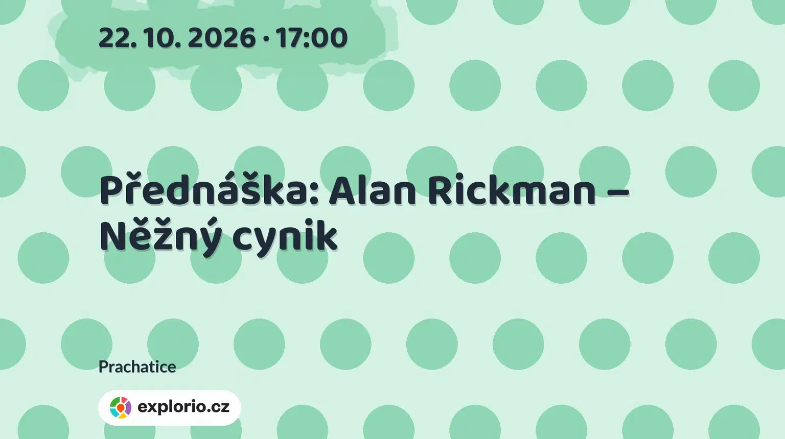 Přednáška: Alan Rickman – Něžný cynik – prohlídky a Muzea, Prachatice