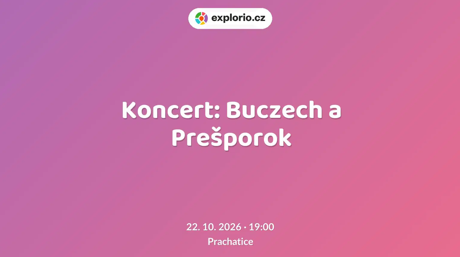 Koncert: Buczech a Prešporok – divadlo, Hudba a Kino, Prachatice