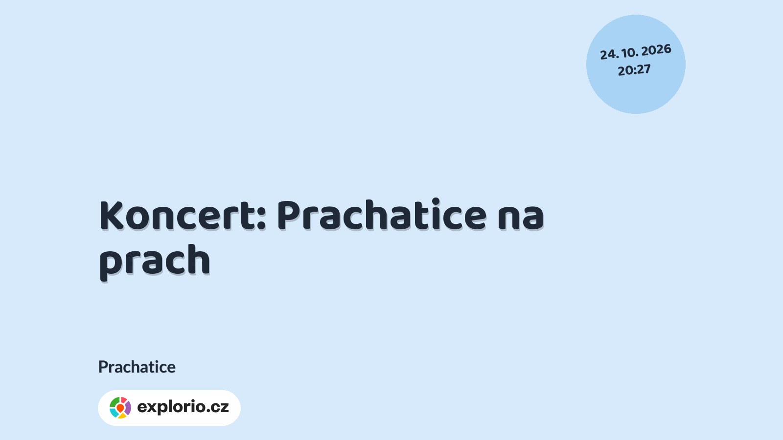Koncert: Prachatice na prach – divadlo, Hudba a Kino, Prachatice