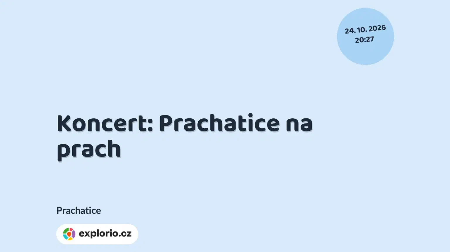 Koncert: Prachatice na prach – divadlo, Hudba a Kino, Prachatice