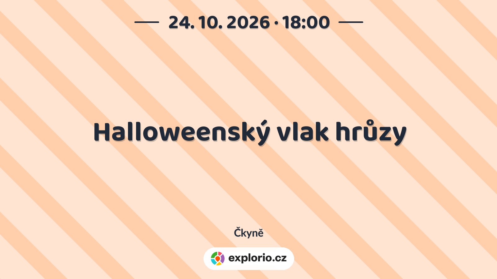 Halloweenský vlak hrůzy – festivaly a Slavnosti, Čkyně