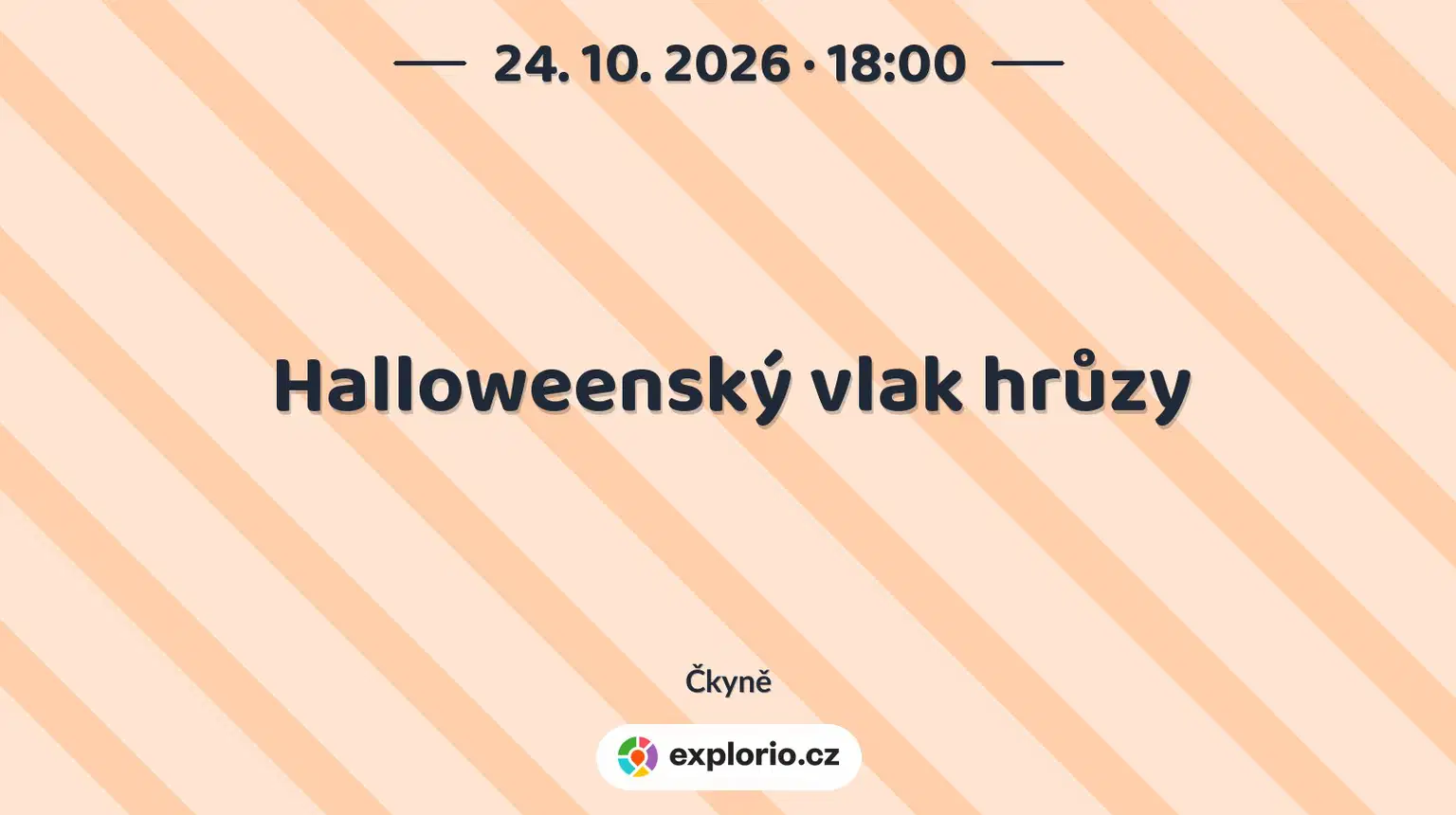 Halloweenský vlak hrůzy – festivaly a Slavnosti, Čkyně
