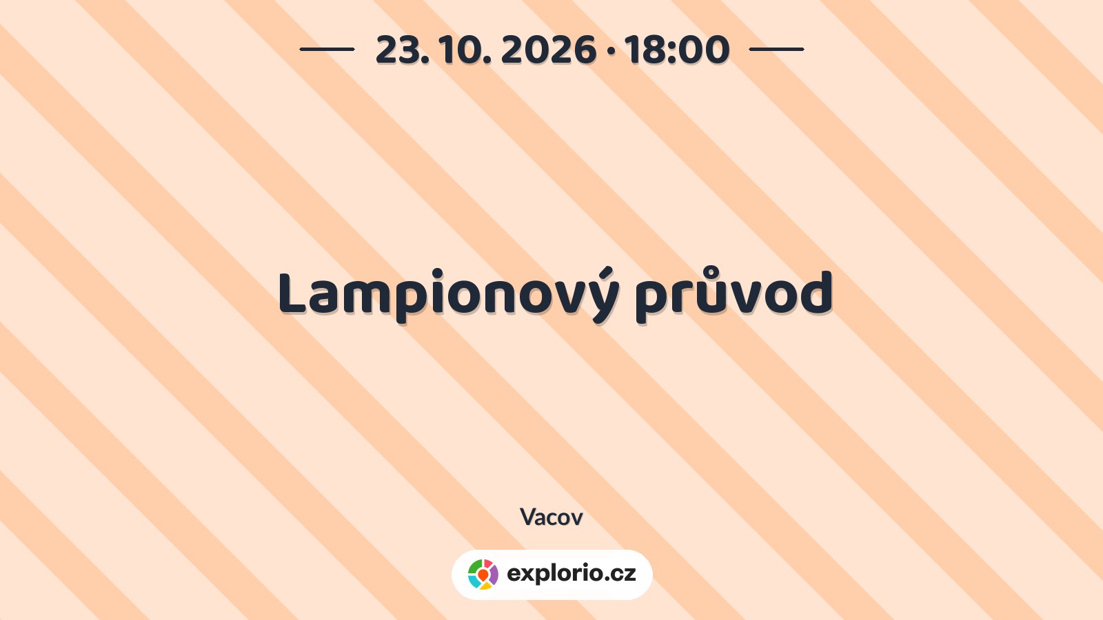 Lampionový průvod – festivaly a Slavnosti, Vacov