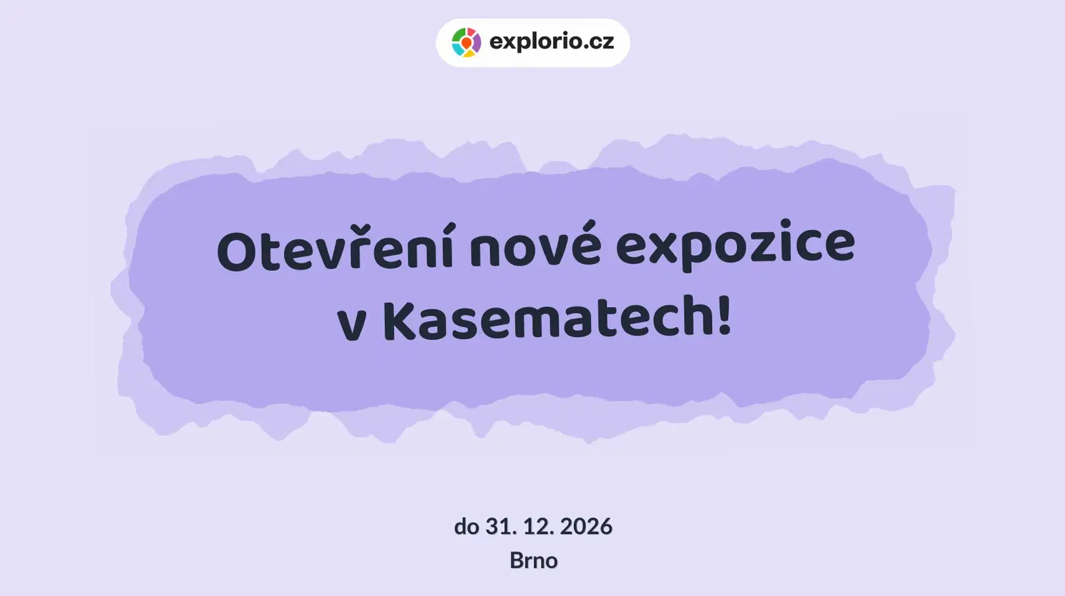 Otevření nové expozice v Kasematech! – prohlídky a Muzea, Brno
