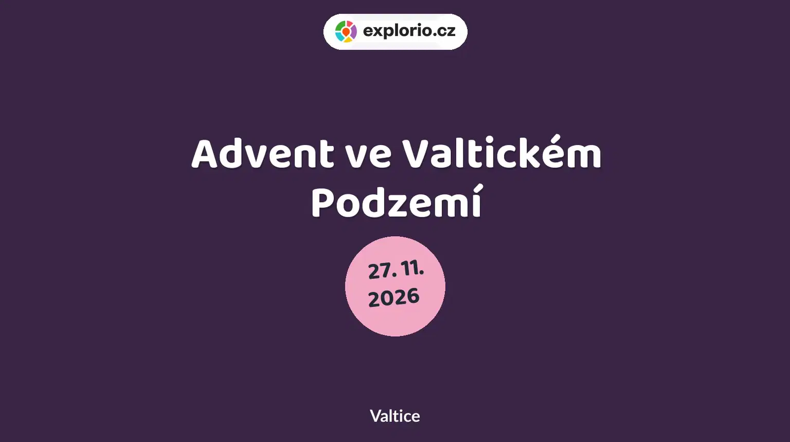 Advent ve Valtickém Podzemí – divadlo, Hudba a Kino, Valtice