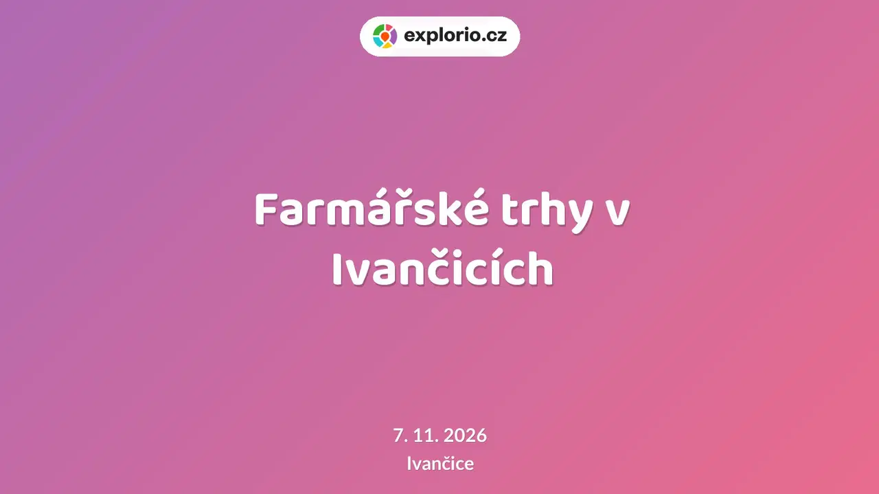 Farmářské trhy v Ivančicích – festivaly a Slavnosti, Ivančice