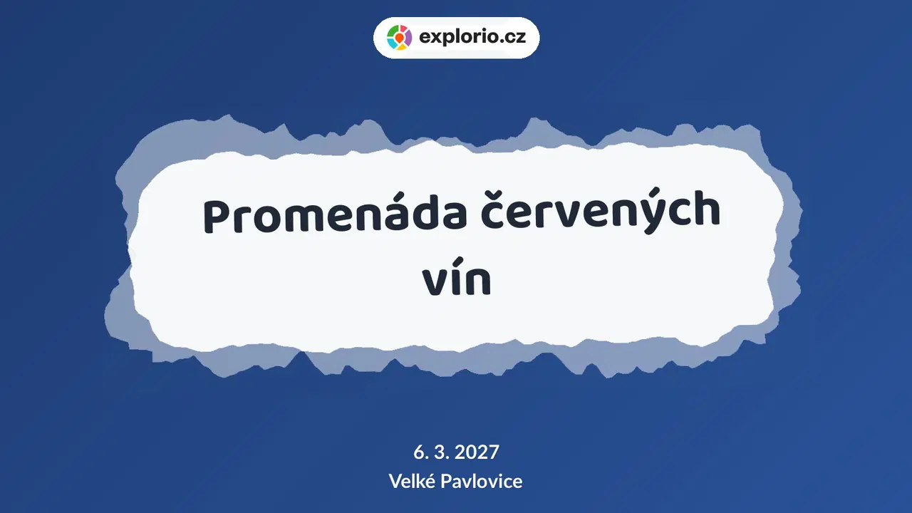 Promenáda červených vín – festivaly a Slavnosti, Velké Pavlovice