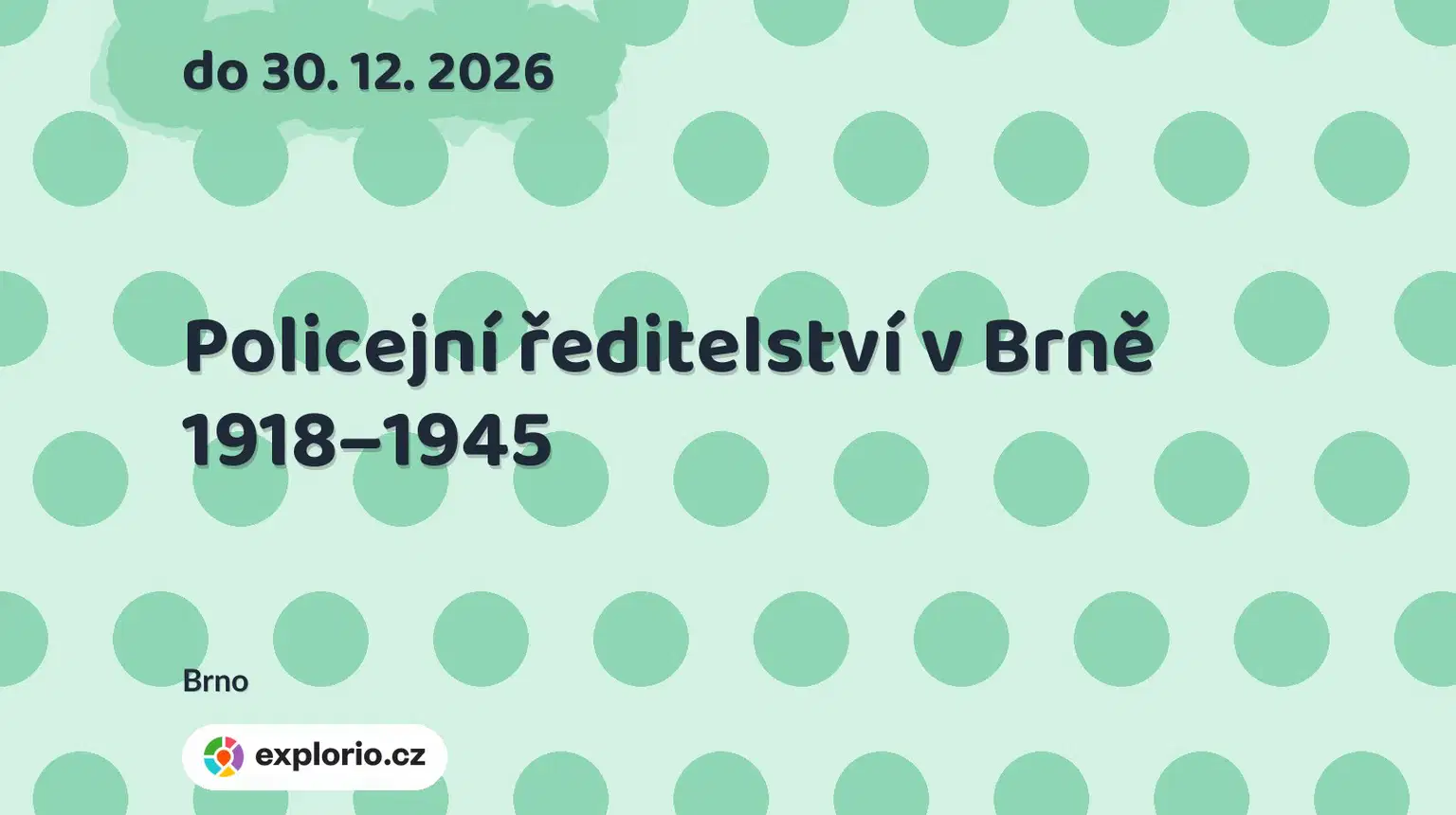 Policejní ředitelství v Brně 1918–1945 – prohlídky a Muzea, Brno