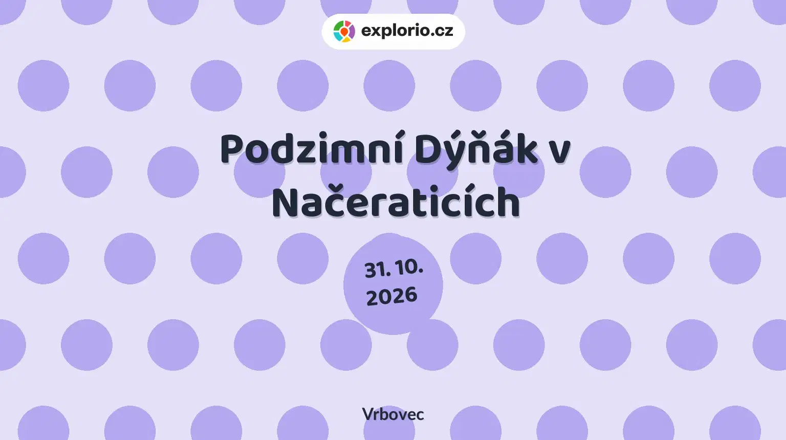 Podzimní Dýňák v Načeraticích – festivaly a Slavnosti, Vrbovec