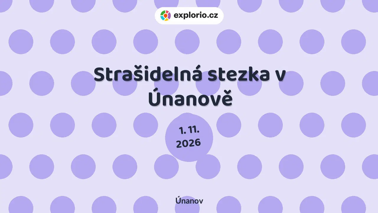 Strašidelná stezka v Únanově – festivaly a Slavnosti, Únanov