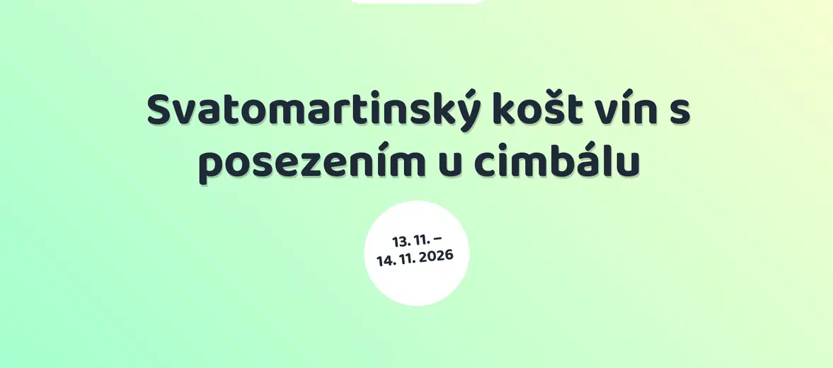 Svatomartinský košt vín s posezením u cimbálu – divadlo, Hudba a Kino, Starovičky
