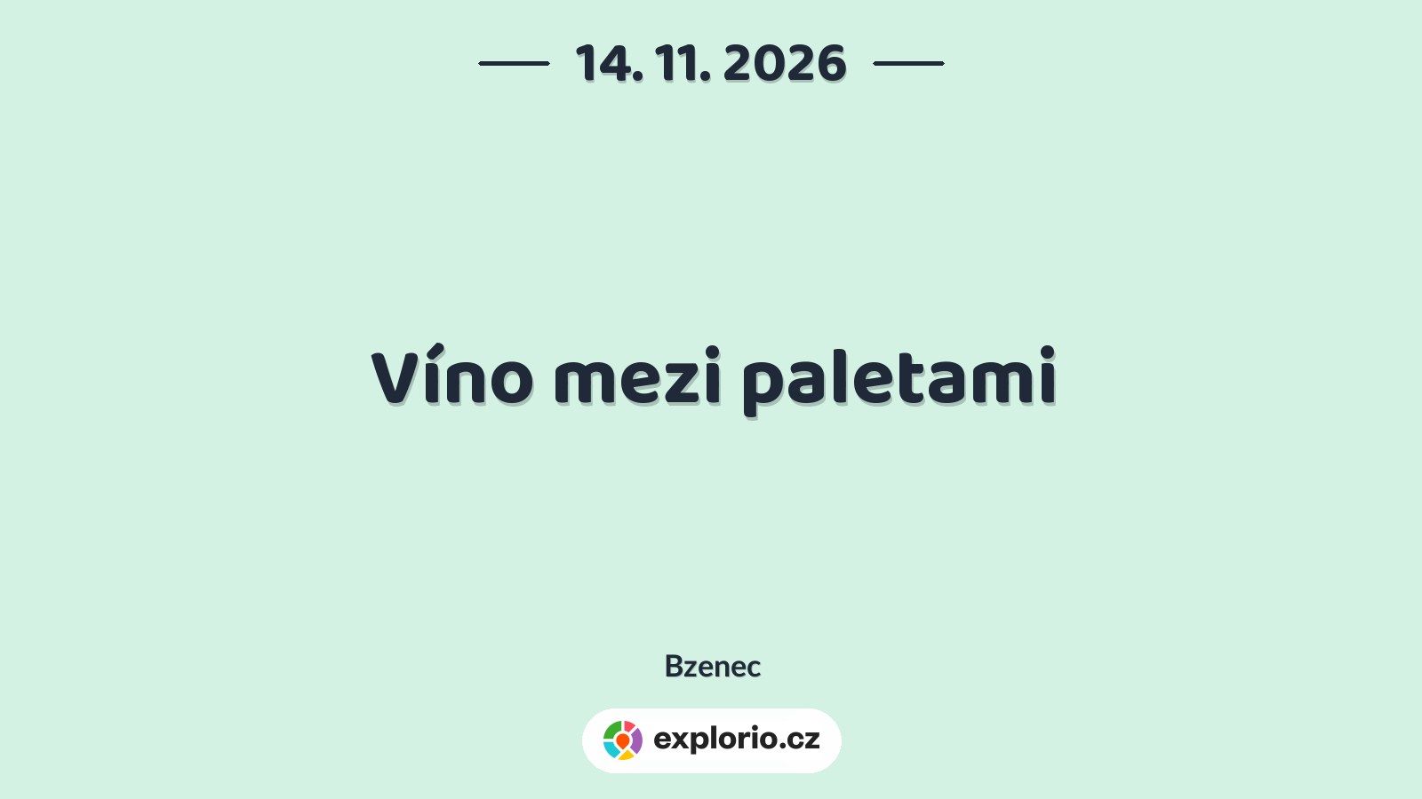 Víno mezi paletami – festivaly a Slavnosti, Bzenec