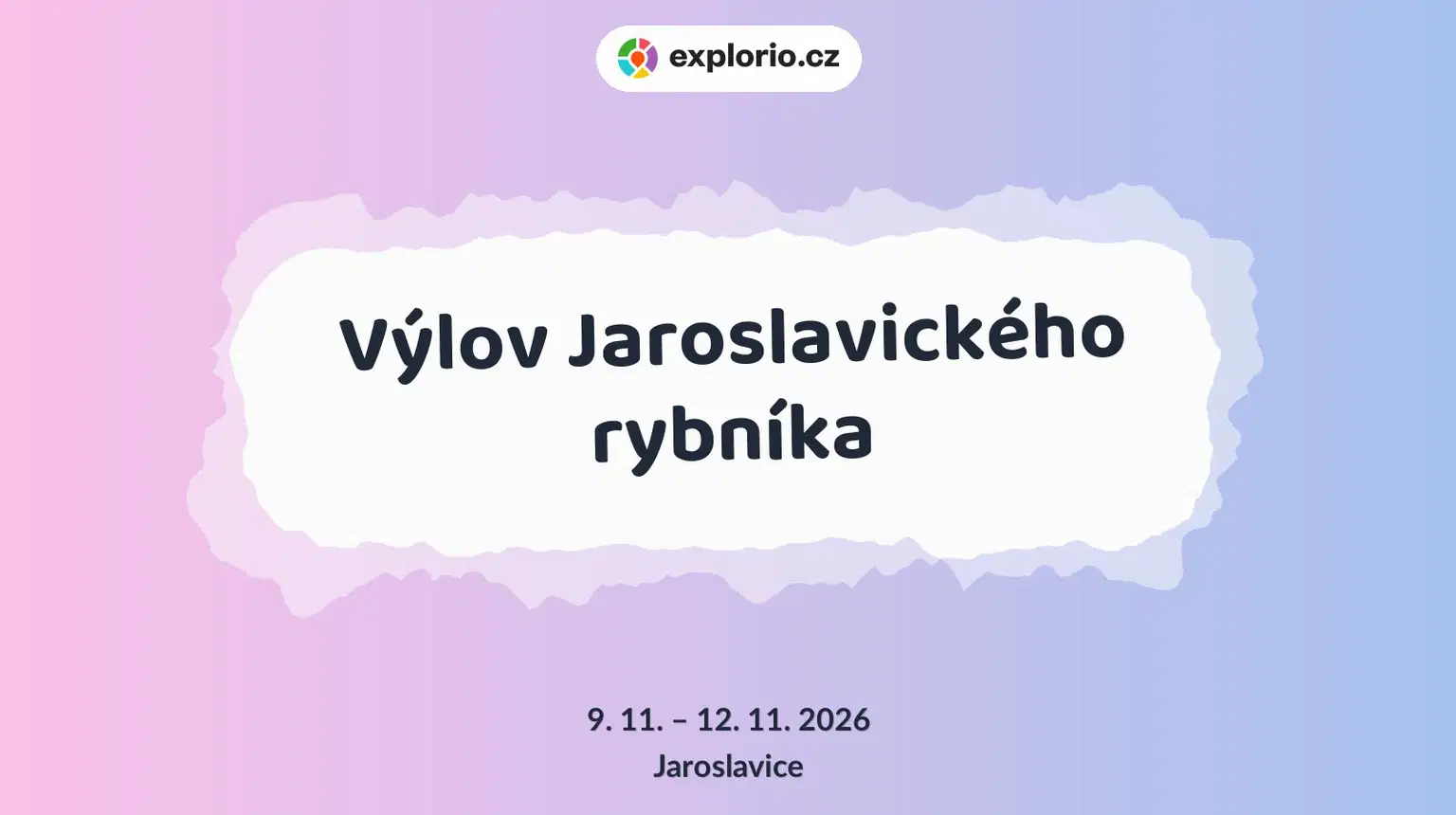 Výlov Jaroslavického rybníka – prohlídky a Muzea, Jaroslavice