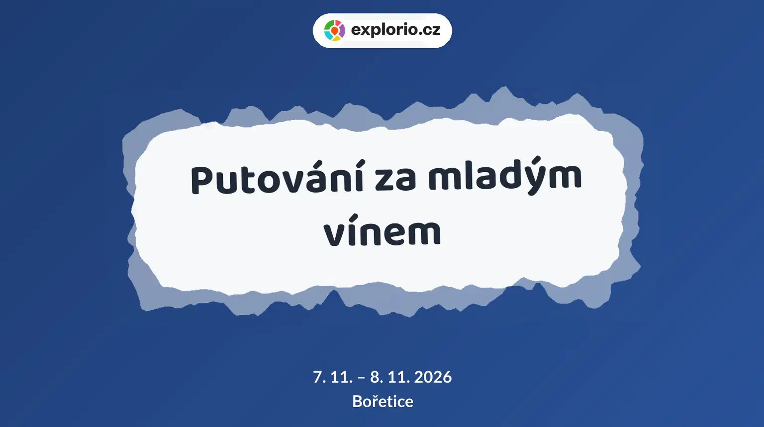 Putování za mladým vínem – festivaly a Slavnosti, Bořetice