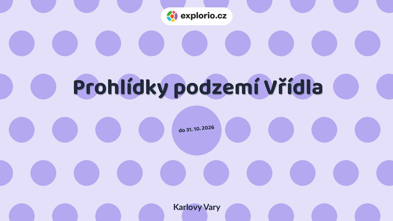Prohlídky podzemí Vřídla – prohlídky a Muzea, Karlovy Vary
