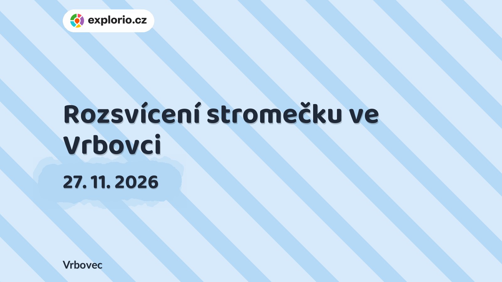 Rozsvícení stromečku ve Vrbovci – festivaly a Slavnosti, Vrbovec