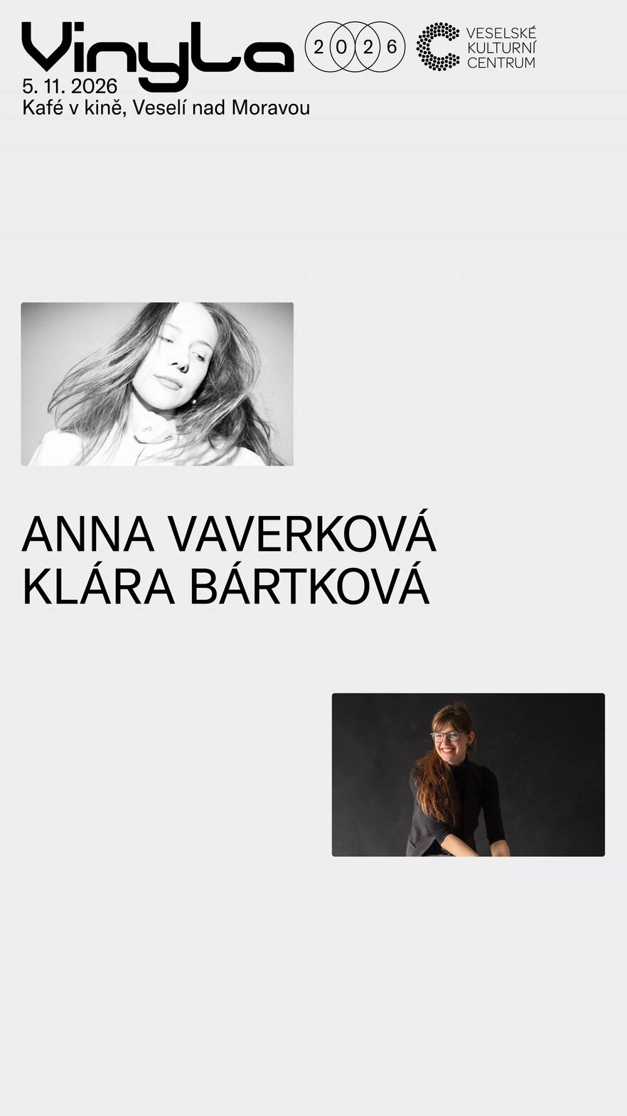 Vinyla: Anna Vaverková a Klára Bártková – divadlo, Hudba a Kino, Veselí nad Moravou – fotka 2