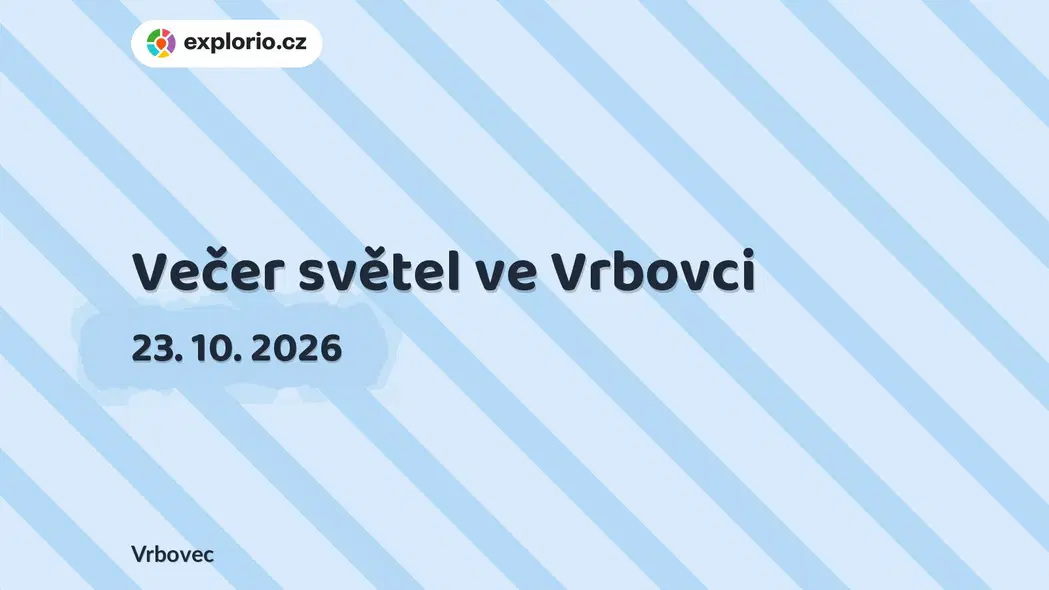 Večer světel ve Vrbovci – festivaly a Slavnosti, Vrbovec