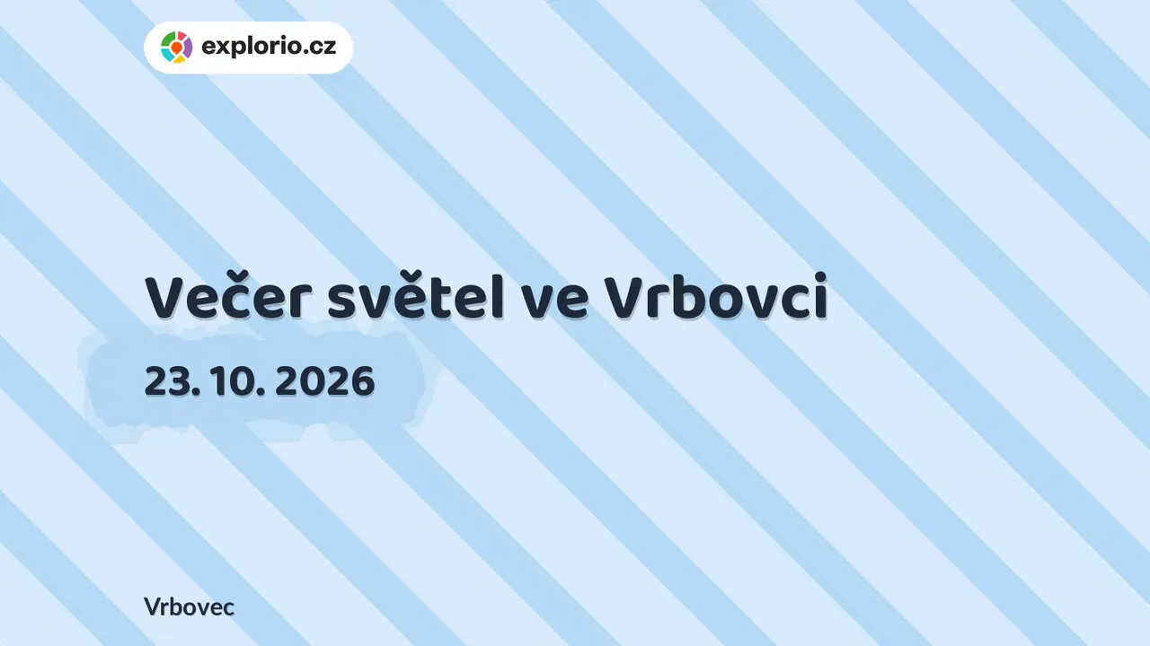 Večer světel ve Vrbovci – festivaly a Slavnosti, Vrbovec