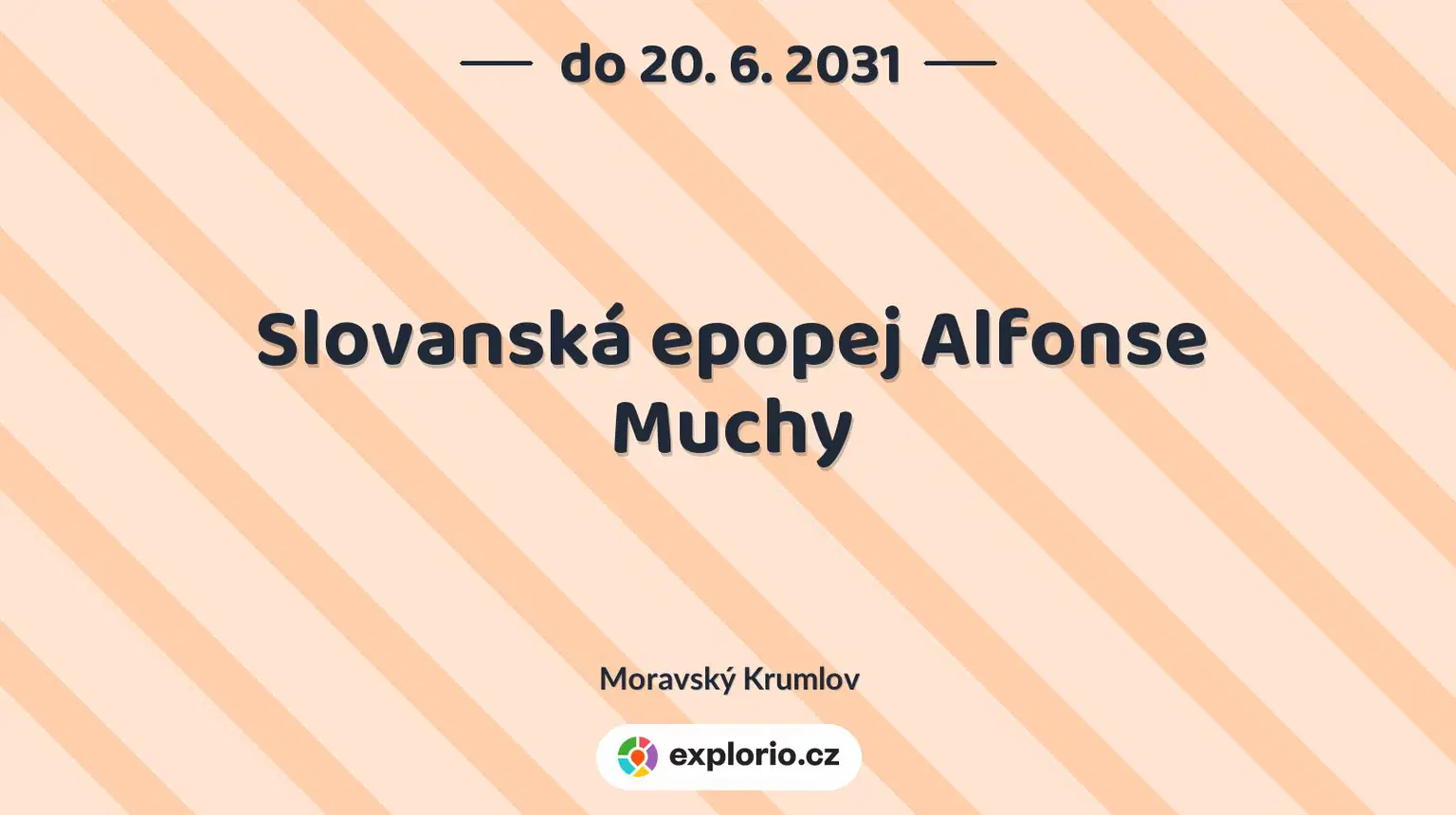 Slovanská epopej Alfonse Muchy – prohlídky a Muzea, Moravský Krumlov