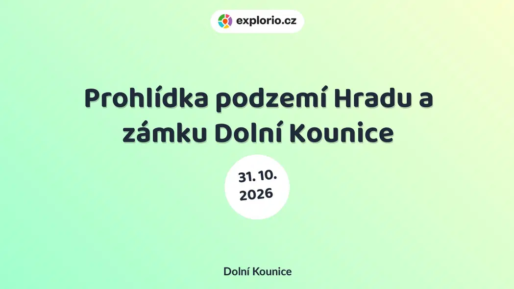 Prohlídka podzemí Hradu a zámku Dolní Kounice – prohlídky a Muzea, Dolní Kounice