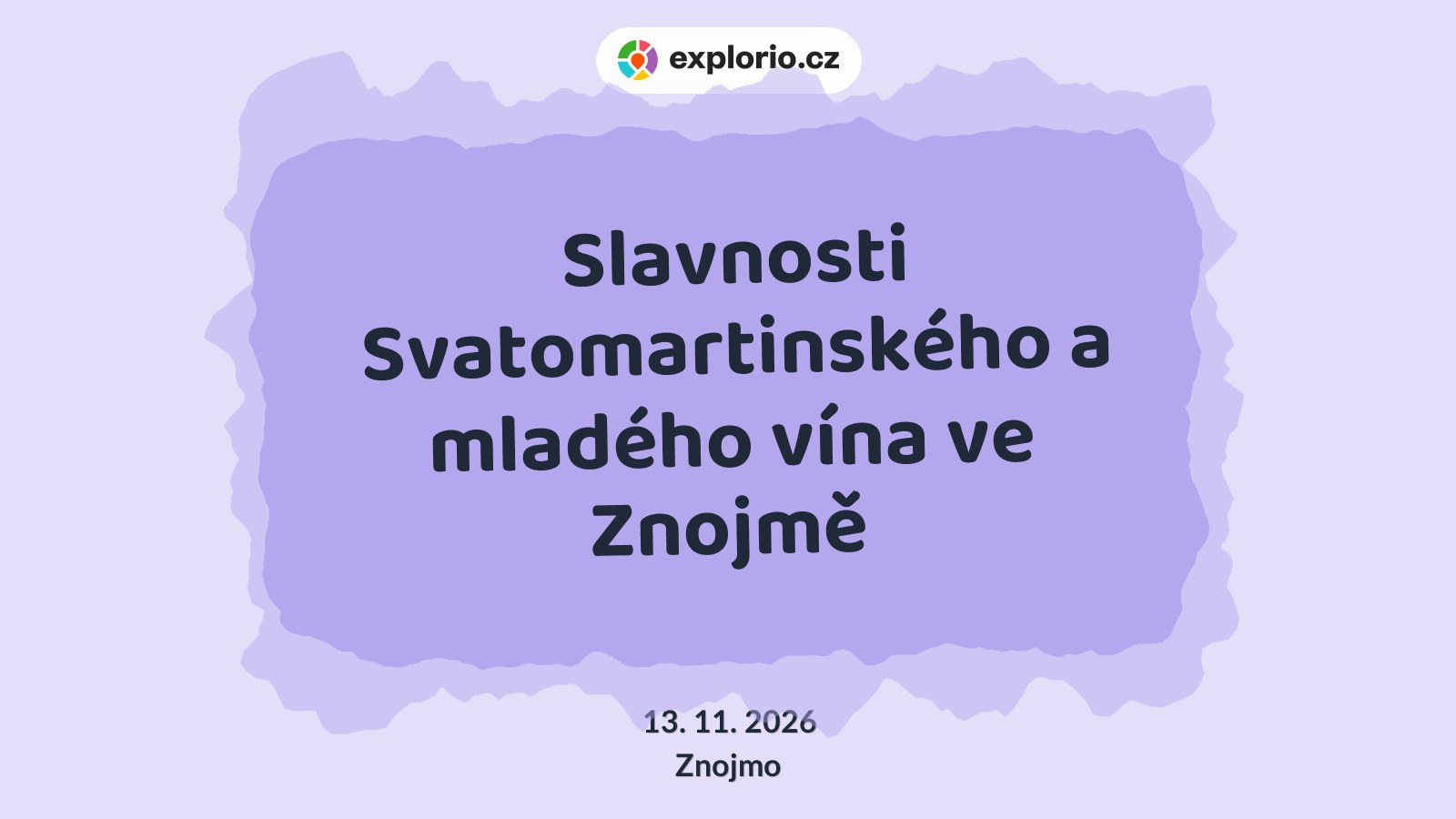 Slavnosti Svatomartinského a mladého vína ve Znojmě – festivaly a Slavnosti, Znojmo