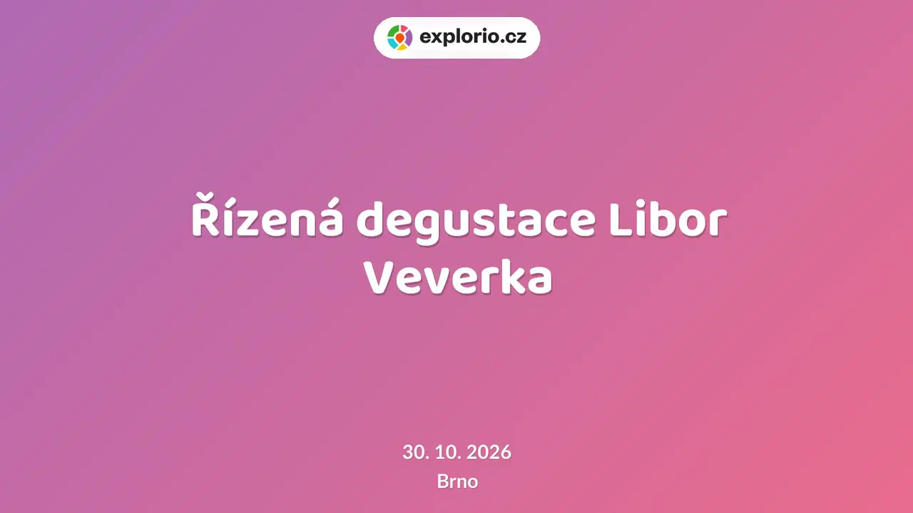 Řízená degustace Libor Veverka – divadlo, Hudba a Kino, Brno