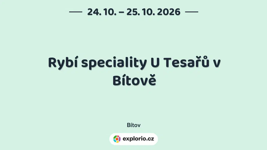 Rybí speciality U Tesařů v Bítově – festivaly a Slavnosti, Bítov