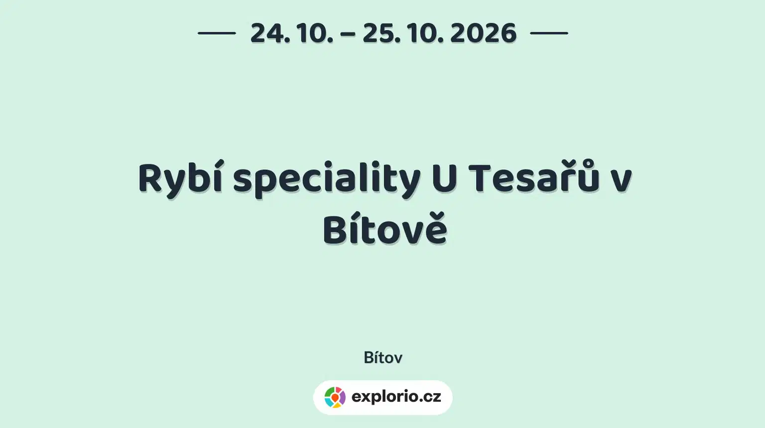 Rybí speciality U Tesařů v Bítově – festivaly a Slavnosti, Bítov