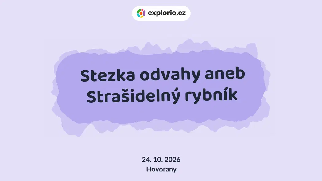 Stezka odvahy aneb Strašidelný rybník – festivaly a Slavnosti, Hovorany