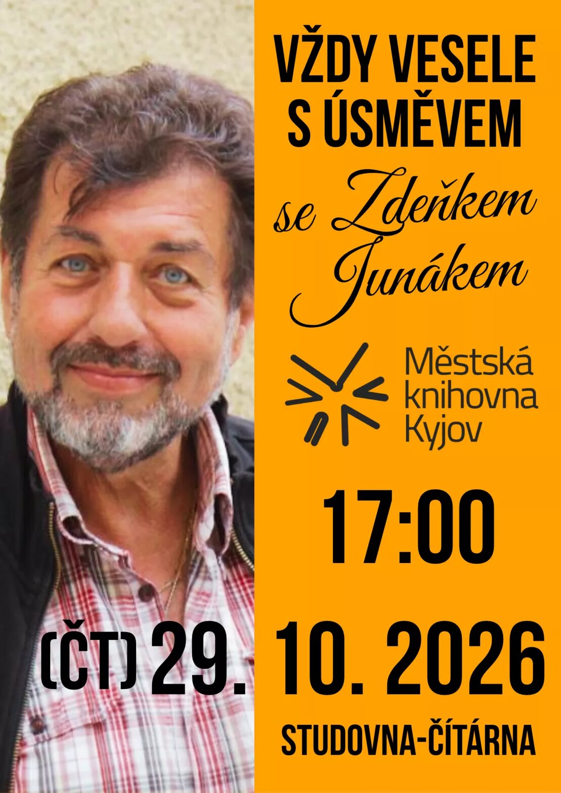 Vždy vesele s úsměvem se Zdeňkem Junákem – divadlo, Hudba a Kino, Kyjov – fotka 2
