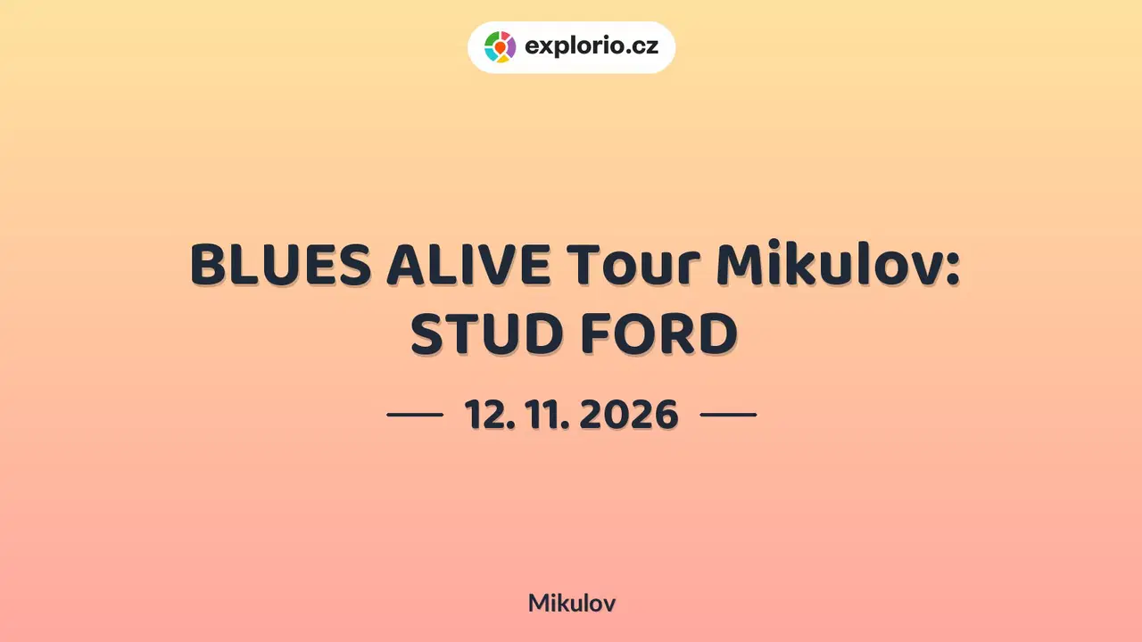 BLUES ALIVE Tour Mikulov: STUD FORD – divadlo, Hudba a Kino, Mikulov