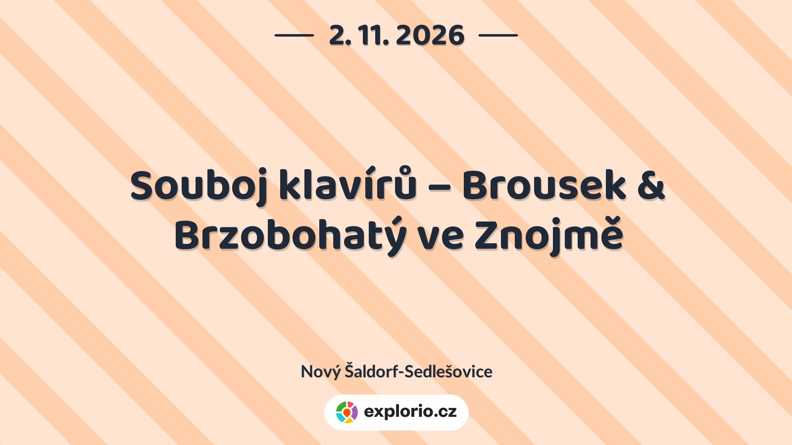 Souboj klavírů – Brousek & Brzobohatý ve Znojmě – divadlo, Hudba a Kino, Nový Šaldorf-Sedlešovice