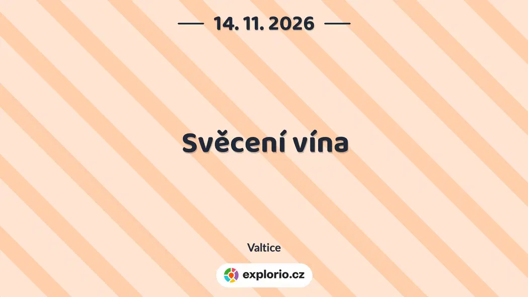 Svěcení vína – festivaly a Slavnosti, Valtice