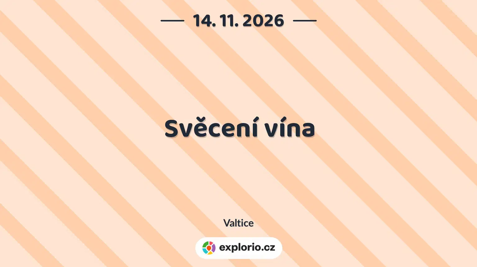 Svěcení vína – festivaly a Slavnosti, Valtice