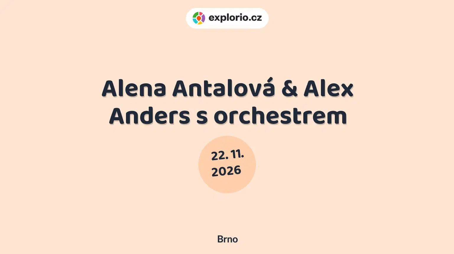 Alena Antalová & Alex Anders s orchestrem – divadlo, Hudba a Kino, Brno