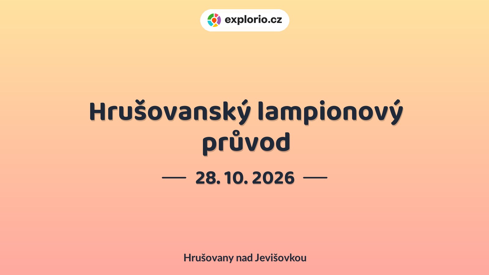 Hrušovanský lampionový průvod – festivaly a Slavnosti, Hrušovany nad Jevišovkou