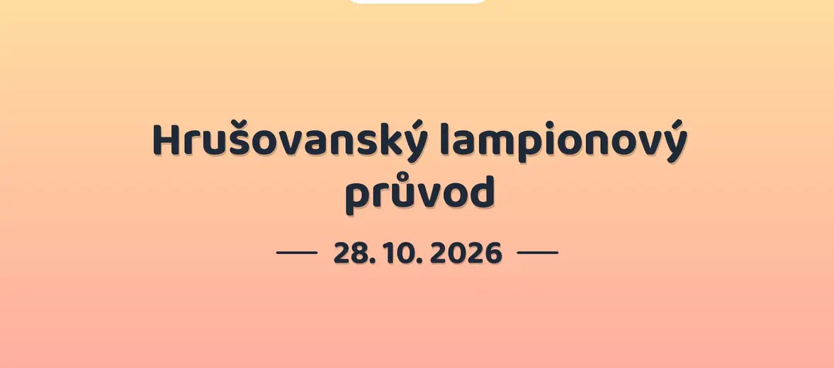 Hrušovanský lampionový průvod – festivaly a Slavnosti, Hrušovany nad Jevišovkou