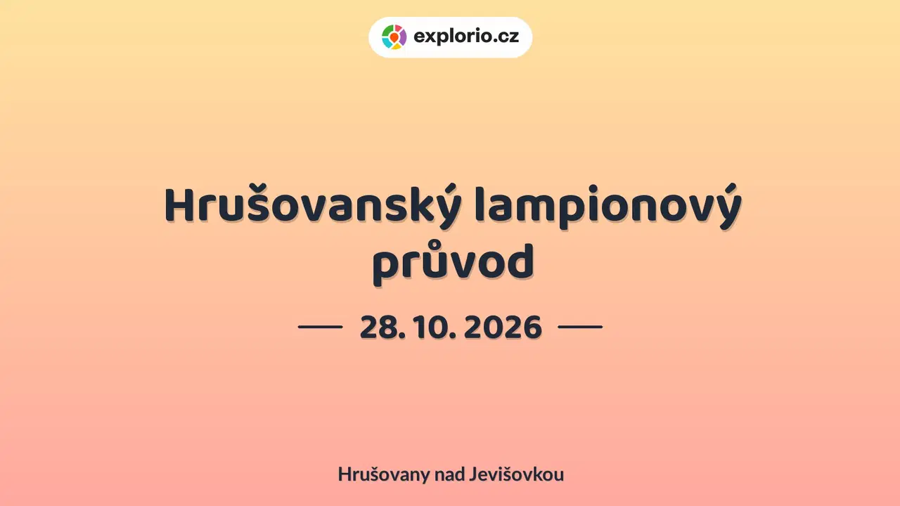 Hrušovanský lampionový průvod – festivaly a Slavnosti, Hrušovany nad Jevišovkou