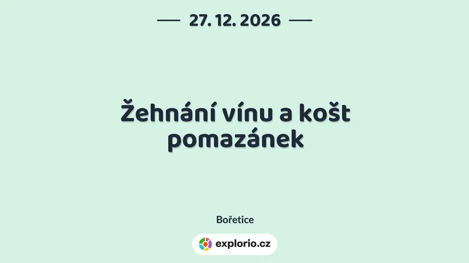 Žehnání vínu a košt pomazánek – festivaly a Slavnosti, Bořetice