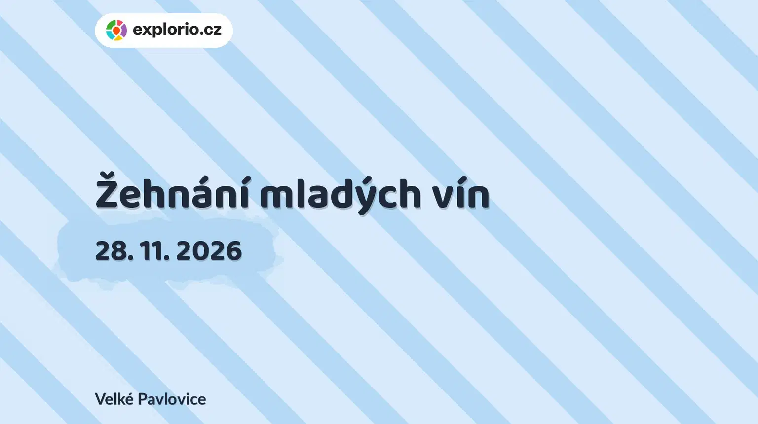 Žehnání mladých vín – festivaly a Slavnosti, Velké Pavlovice