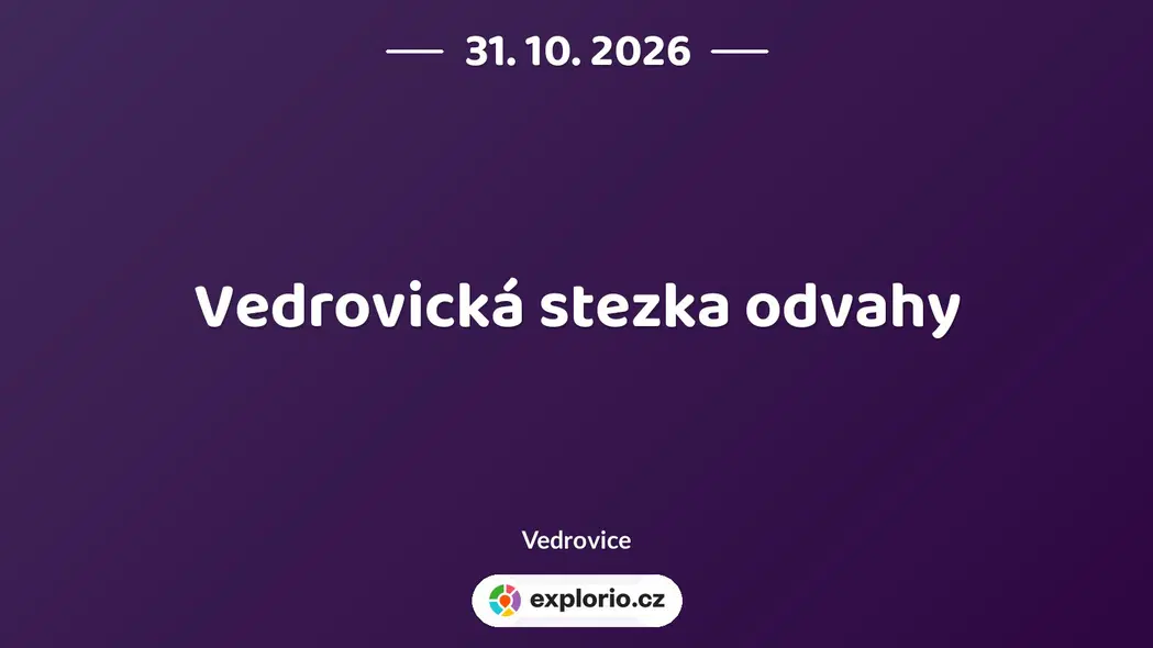Vedrovická stezka odvahy – sport a Pohyb, Vedrovice