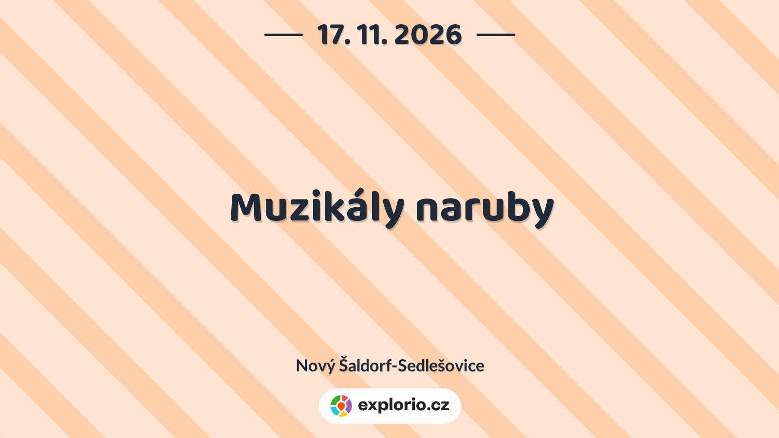 Muzikály naruby – divadlo, Hudba a Kino, Nový Šaldorf-Sedlešovice