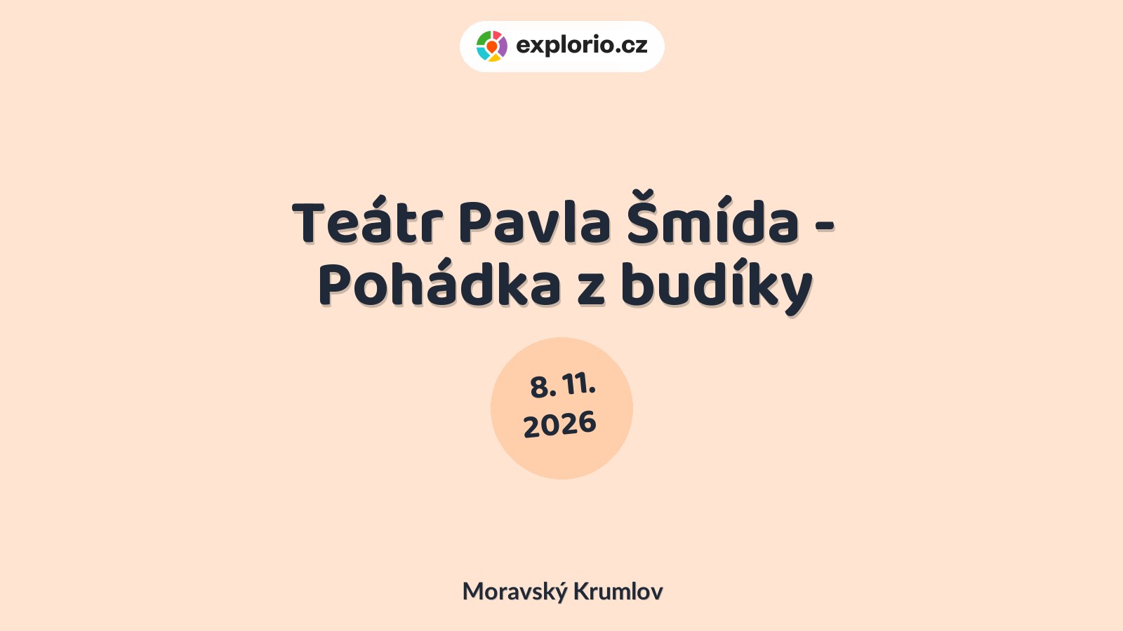 Teátr Pavla Šmída - Pohádka z budíky – divadlo, Hudba a Kino, Moravský Krumlov