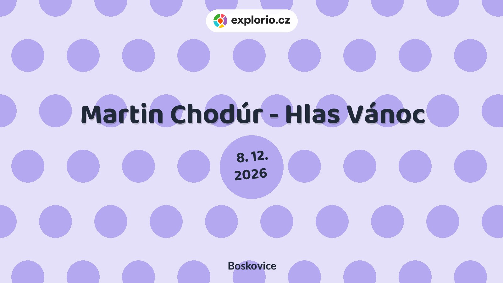 Martin Chodúr - Hlas Vánoc – divadlo, Hudba a Kino, Boskovice