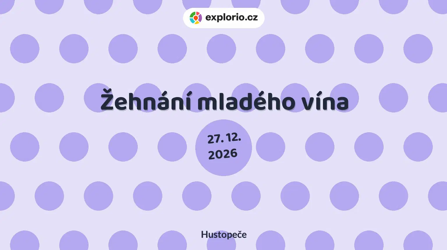 Žehnání mladého vína – festivaly a Slavnosti, Hustopeče