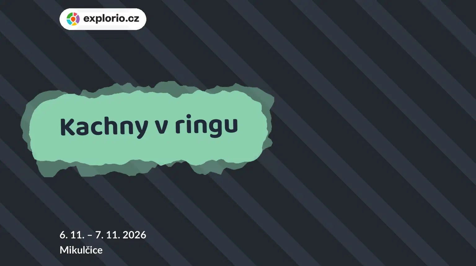 Kachny v ringu – festivaly a Slavnosti, Mikulčice