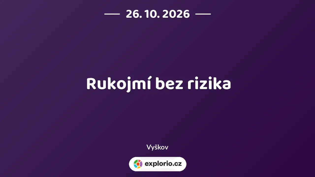Rukojmí bez rizika – divadlo, Hudba a Kino, Vyškov